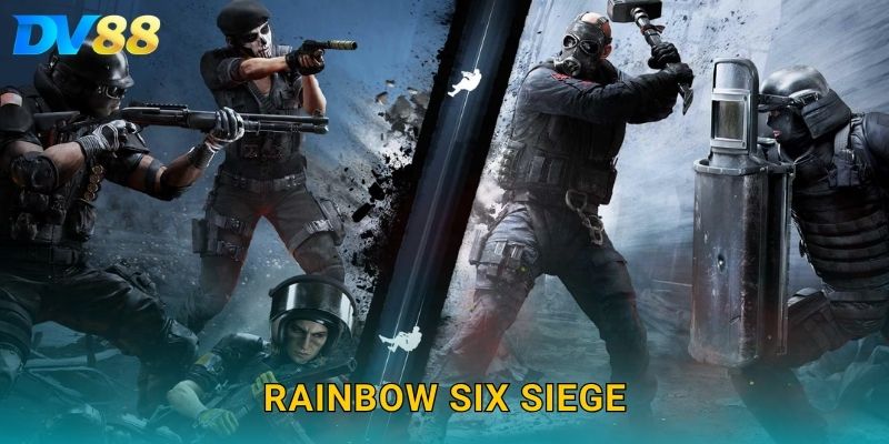 Rainbow Six Siege DV88 – Cập Nhật Tỷ Lệ Kèo Chuẩn Cho Game Thủ